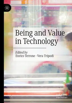 Tripodi / Terrone |  Being and Value in Technology | Buch |  Sack Fachmedien