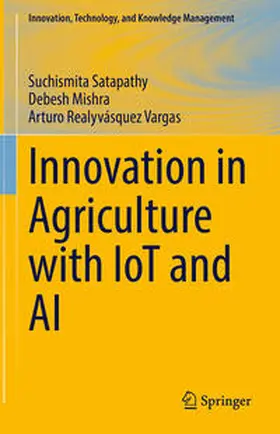 Satapathy / Mishra / Realyvásquez Vargas | Innovation in Agriculture with IoT and AI | E-Book | sack.de