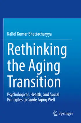 Bhattacharyya |  Rethinking the Aging Transition | Buch |  Sack Fachmedien