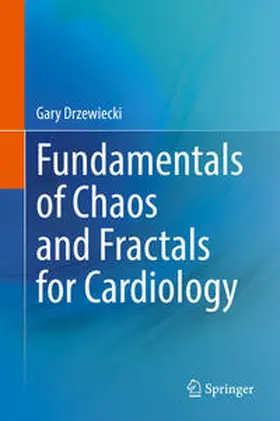 Drzewiecki | Fundamentals of Chaos and Fractals for Cardiology | E-Book | sack.de