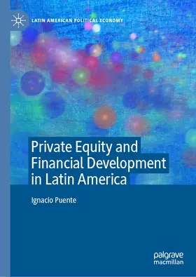 Puente |  Private Equity and Financial Development in Latin America | Buch |  Sack Fachmedien