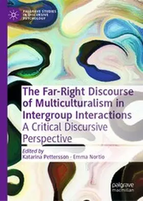 Pettersson / Nortio | The Far-Right Discourse of Multiculturalism in Intergroup Interactions | E-Book | www2.sack.de