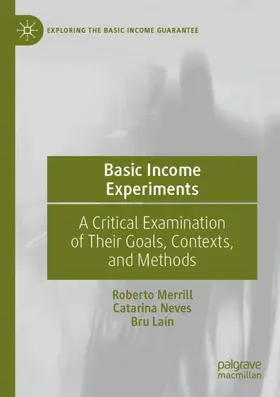 Merrill / Laín / Neves |  Basic Income Experiments | Buch |  Sack Fachmedien