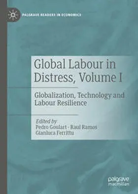 Goulart / Ferrittu / Ramos | Global Labour in Distress, Volume I | Buch | 978-3-030-89257-9 | sack.de