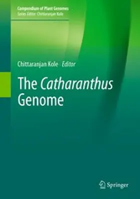 Kole |  The Catharanthus Genome | eBook | Sack Fachmedien