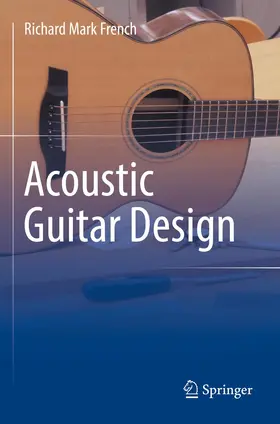 French |  Acoustic Guitar Design | Buch |  Sack Fachmedien