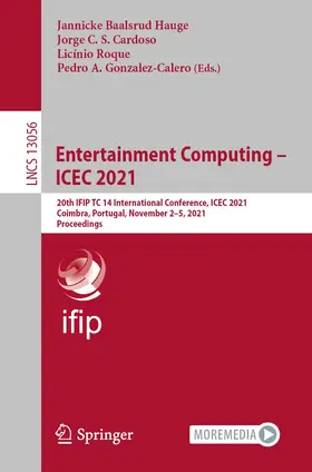 Baalsrud Hauge / Gonzalez-Calero / C. S. Cardoso | Entertainment Computing - ICEC 2021 | Buch | 978-3-030-89393-4 | sack.de
