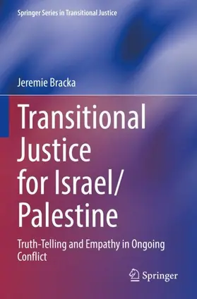 Bracka |  Transitional Justice for Israel/Palestine | Buch |  Sack Fachmedien