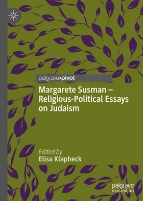 Klapheck |  Margarete Susman - Religious-Political Essays on Judaism | Buch |  Sack Fachmedien