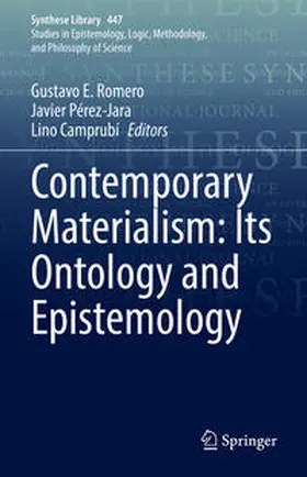 Romero / Pérez-Jara / Camprubí | Contemporary Materialism: Its Ontology and Epistemology | E-Book | sack.de