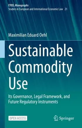 Oehl |  Sustainable Commodity Use | Buch |  Sack Fachmedien