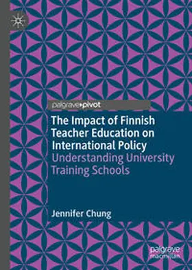 Chung |  The Impact of Finnish Teacher Education on International Policy | eBook | Sack Fachmedien