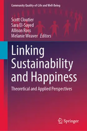 Cloutier / El-Sayed / Ross |  Linking Sustainability and Happiness | eBook | Sack Fachmedien