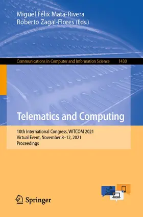 Mata-Rivera / Zagal-Flores |  Telematics and Computing | Buch |  Sack Fachmedien