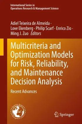 de Almeida / Ekenberg / Zuo |  Multicriteria and Optimization Models for Risk, Reliability, and Maintenance Decision Analysis | Buch |  Sack Fachmedien