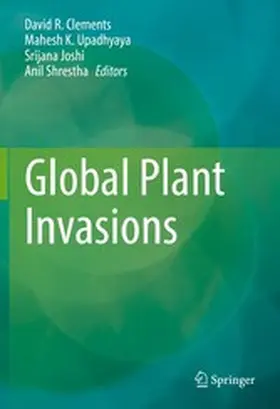 Clements / Upadhyaya / Joshi |  Global Plant Invasions | eBook | Sack Fachmedien