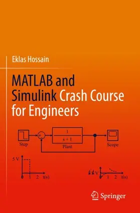 Hossain |  MATLAB and Simulink Crash Course for Engineers | Buch |  Sack Fachmedien