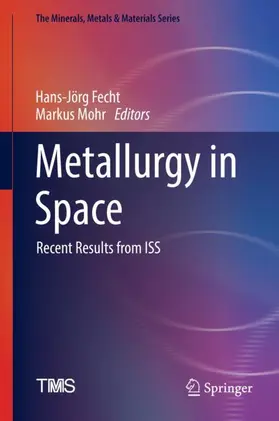 Mohr / Fecht |  Metallurgy in Space | Buch |  Sack Fachmedien