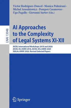 Rodríguez-Doncel / Palmirani / Araszkiewicz |  AI Approaches to the Complexity of Legal Systems XI-XII | Buch |  Sack Fachmedien