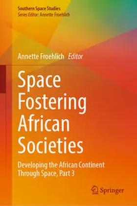 Froehlich | Space Fostering African Societies | E-Book | sack.de