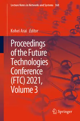 Arai | Proceedings of the Future Technologies Conference (FTC) 2021, Volume 3 | E-Book | sack.de