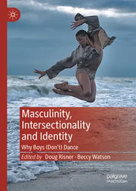 Risner / Watson |  Masculinity, Intersectionality and Identity | eBook | Sack Fachmedien