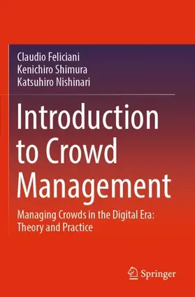 Feliciani / Nishinari / Shimura |  Introduction to Crowd Management | Buch |  Sack Fachmedien