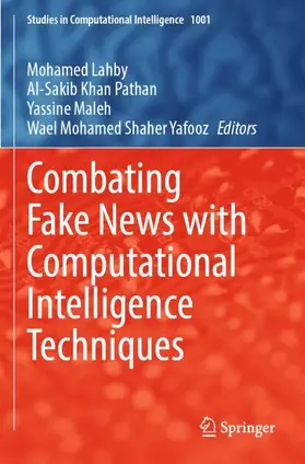 Lahby / Yafooz / Pathan |  Combating Fake News with Computational Intelligence Techniques | Buch |  Sack Fachmedien