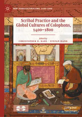 Bahl / Hanß |  Scribal Practice and the Global Cultures of Colophons, 1400–1800 | eBook | Sack Fachmedien