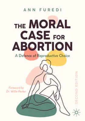 Furedi |  The Moral Case for Abortion | eBook | Sack Fachmedien