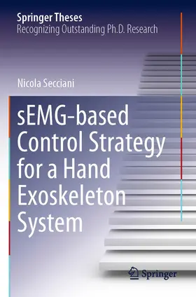Secciani |  sEMG-based Control Strategy for a Hand Exoskeleton System | Buch |  Sack Fachmedien