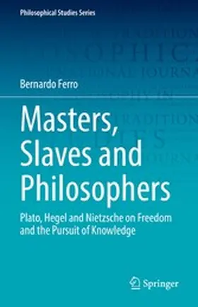 Ferro |  Masters, Slaves and Philosophers | eBook | Sack Fachmedien