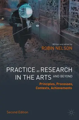 Nelson |  Practice as Research in the Arts (and Beyond) | Buch |  Sack Fachmedien