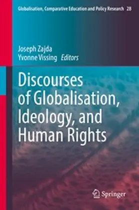 Zajda / Vissing |  Discourses of Globalisation, Ideology, and Human Rights | eBook | Sack Fachmedien