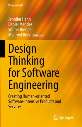 Hehn / Broy / Mendez |  Design Thinking for Software Engineering | Buch |  Sack Fachmedien