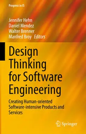 Hehn / Mendez / Brenner |  Design Thinking for Software Engineering | eBook | Sack Fachmedien