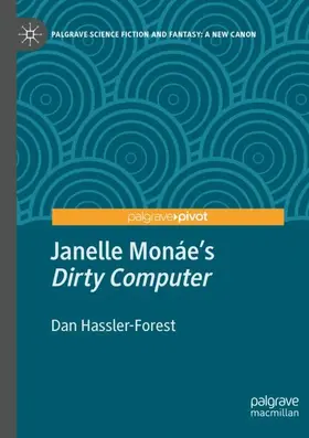 Hassler-Forest |  Janelle Monáe's "Dirty Computer" | Buch |  Sack Fachmedien