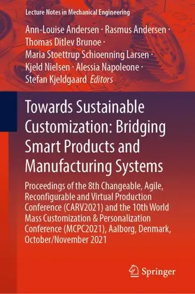 Andersen / Brunoe / Kjeldgaard |  Towards Sustainable Customization: Bridging Smart Products and Manufacturing Systems | Buch |  Sack Fachmedien