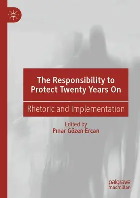 Gözen Ercan |  The Responsibility to Protect Twenty Years On | Buch |  Sack Fachmedien