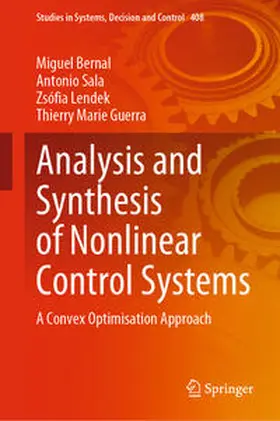 Bernal / Sala / Lendek | Analysis and Synthesis of Nonlinear Control Systems | E-Book | sack.de