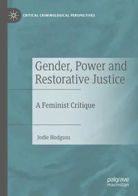 Hodgson |  Gender, Power and Restorative Justice | Buch |  Sack Fachmedien