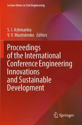 Mantulenko / Ashmarina |  Proceedings of the International Conference Engineering Innovations and Sustainable Development | Buch |  Sack Fachmedien