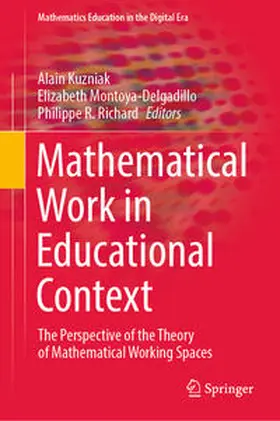 Kuzniak / Montoya-Delgadillo / Richard |  Mathematical Work in Educational Context | eBook | Sack Fachmedien
