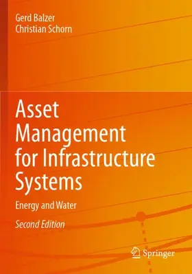 Schorn / Balzer |  Asset Management for Infrastructure Systems | Buch |  Sack Fachmedien