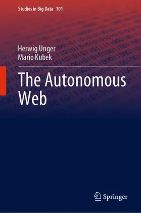 Kubek / Unger |  The Autonomous Web | Buch |  Sack Fachmedien