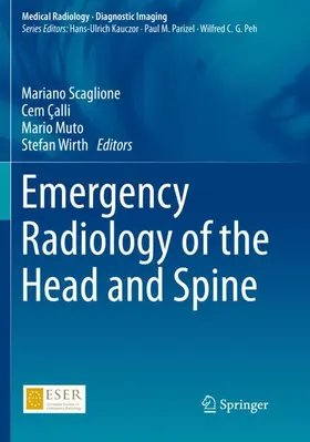 Scaglione / Wirth / Çalli |  Emergency Radiology of the Head and Spine | Buch |  Sack Fachmedien