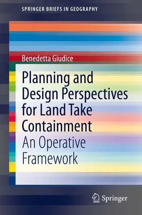 Giudice |  Planning and Design Perspectives for Land Take Containment | eBook | Sack Fachmedien
