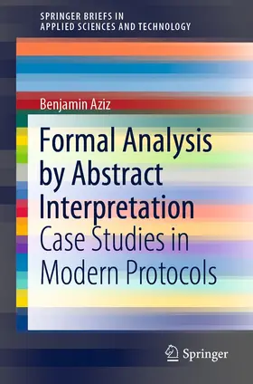 Aziz | Formal Analysis by Abstract Interpretation | E-Book | www2.sack.de