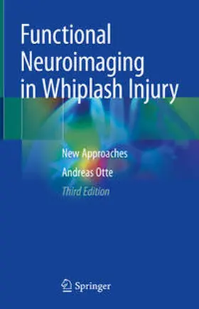 Otte |  Functional Neuroimaging in Whiplash Injury | eBook | Sack Fachmedien