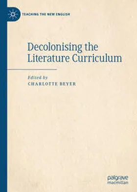 Beyer | Decolonising the Literature Curriculum | E-Book | sack.de